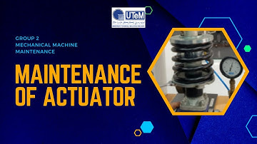 MAINTENANCE OF ACTUATOR by Group 2