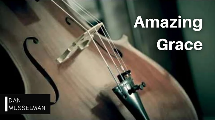 Amazing Grace - for Cello and Piano - Arr. by Dan ...