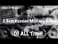 5 meilleurs fusils militaires russes de tous les temps
