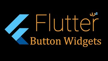 25- Flutter ButtonBar and DropdownButton widgets Arabic