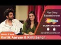 Kartik Aaryan & Kriti Sanon irritate each other | Siddharth Kannan Interview | Movies & More