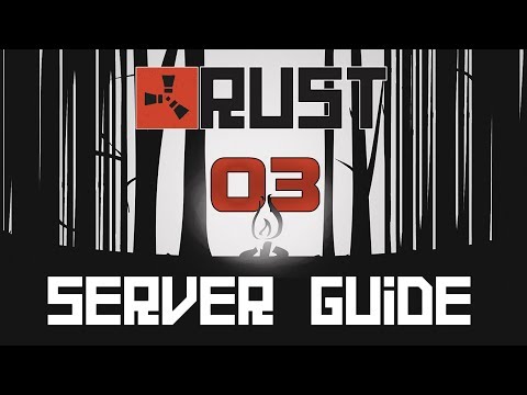 RUST ☢️ Server Guide #03 ► Wichtige Serverbefehle und Rust Admin Tool  [German Deutsch]