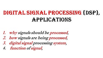 digital signal processing applications (DSP)
