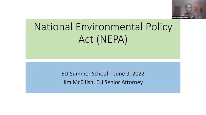 NEPA, ESA and Fundamentals of Environmental Law (ELI Summer School, 2022) - DayDayNews