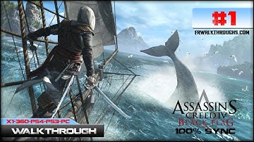 Assassins Creed 4 Black Flag - Sequence 1/Memory 1 - Edward Kenway 100% sync