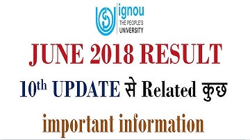 [10TH UPDATE] IGNOU JUNE 2018 TERM END EXAM RESULT 10th UPDATE RELEASED || CHECK YOUR RESULT