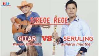 gitar VS seruling tortor uning uningan SI REGE REGE waren sihotang & suhardi munte (musik batak)