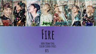 BTS - Fire Color coded lyrics (Han/Rom/Eng)