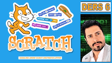 SCRATCH DERSLERİ 6 : Koşul İfadeleri , If - Else