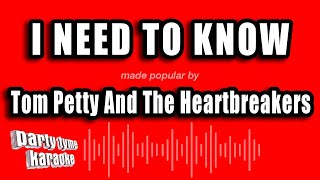 Tom Petty And The Heartbreakers - I Need To Know (Karaoke Version)