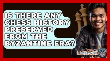 Is There Any Chess History Preserved From The Byzantine Era? - The Board Game Xpert