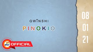 Qwinshi - Pinokio || Intro
