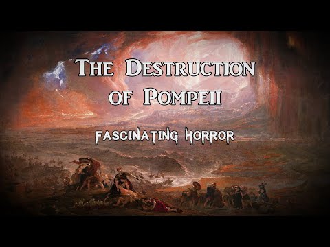 The Destruction of Pompeii | A Short Documentary | Fascinating Horror