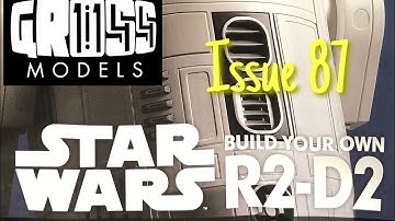 Deagostini R2D2 build. Issue 87