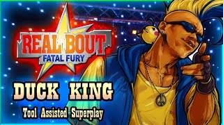 【TAS】REAL BOUT FATAL FURY - DUCK KING 🐤 (WITH RED LIFE)