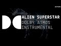 ALIEN SUPERSTAR Dolby Atmos Instrumental W Background Vocals mp3
