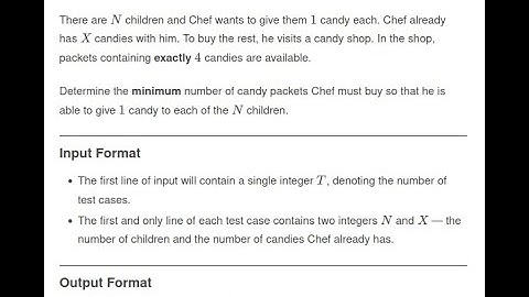 Chef and Candies Problem Code: CHEFCAND
