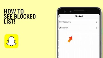 How To See Blocked List On Snapchat [easy]