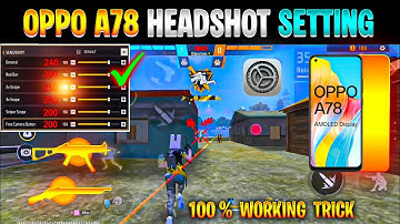 OPPO A78 Free Fire Headshot Setting ⚙️ || Dpi+ HUD+Display Settings 😱 Free Fire 🔥