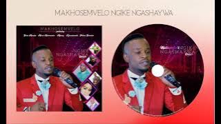 Makhosemvelo_-_Ngike Ngashaywa Remake ft Gcina Masuku, Mpumy and Various Artists