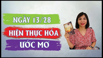 🔥 Ngày 13/28: Hiện Thực Hóa Mọi Ước Mơ  | The Magic - Phép Màu | Đỗ Thị Thu Official 💖