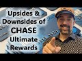 Upsides &amp; Downsides of Chase Ultimate Rewards