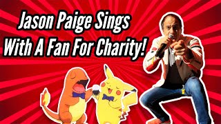 Jason Paige Sings The Pokémon Theme Song With A Fan For Charity in 2017!