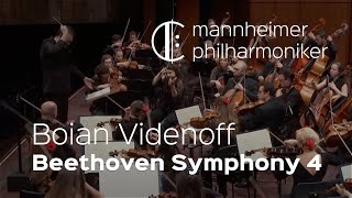 Ludwig van Beethoven: Symphony No. 4 / Boian Videnoff - Mannheimer Philharmoniker