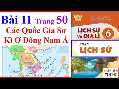 Video Lịch Sử Lớp 6 Bài 11 | Các Quốc Gia Sơ Kì Ở Đông Nam Á... - youtube