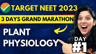 NEET 2023 GRAND MARATHON | DAY - 1 | Plant Physiology