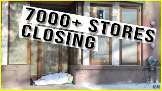 7200+ MASS Store Closures! Economic Slowdown and the End of Retail