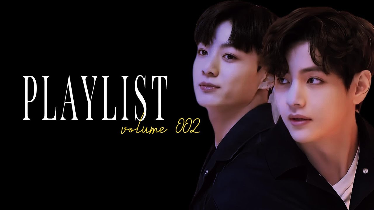 Taekook Playlist Vol. 002 | 정국 BTS Jungkook & 김태형 BTS V