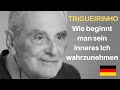 Unterweisungen von Trigueirinho