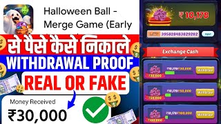 HalloWeen Ball Merge Game Withdrawal | App Real Or Fake | Payment Proof | Review| Paise Kaise Nikale screenshot 4