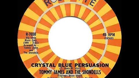 1969 HITS ARCHIVE: Crystal Blue Persuasion - Tommy James & The Shondells (a #1 record--mono 45)