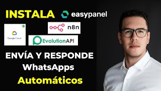 [ACTUALIZADO] 🚀 Instala Google Cloud + EasyPanel + EvolutionAPI y ENVÍA WhatsApps💬 | Paso a Paso