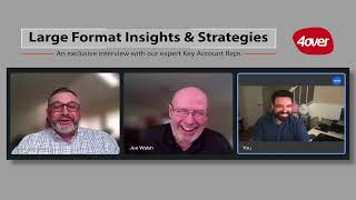 LONG VERSION - An exclusive interview with our Print Experts - Large Format Strategies Webinar