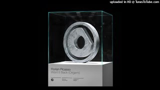 Florian Picasso - Want It Back (Origami) (Extended Mix)