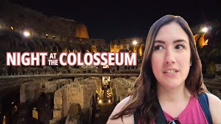 The Pantheon, Roman Forum and Colosseum by Night (worth it)