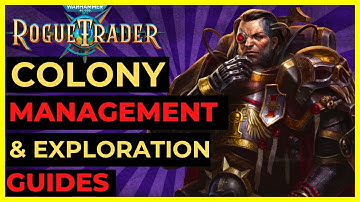 W40K: ROGUE TRADER - COLONY Management & NAVIGATION/Exploration Guide: Great ITEMS & PERMANENT BUFFS
