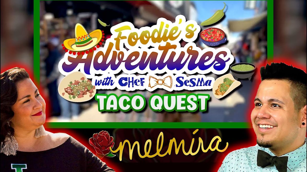 Foodies' Adventures -Taco Quest P. 2 with MelMira!