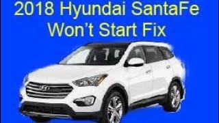 ⁣Hyundai Santa Fe Won’t Start FIX
