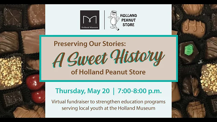 Preserving Our Stories: A Sweet History of Holland...