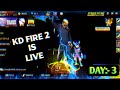 KD FIRE 2 IS LIVE | DAY 3 FREE FIRE TEAM CODE GAMEPLAY 