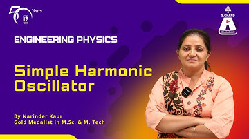 Simple Harmonic Oscillator | Engineering Physics | S Chand Academy