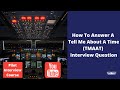 How To Answer a Tell Me About A Time (TMAAT) Interview Question