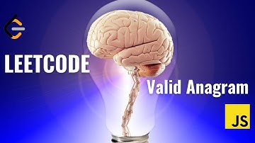 LeetCode - Valid Anagram | JavaScript Solution