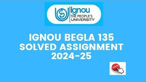 IGNOU BEGLA 135 solved assignment 2024-25 || begla 135 solved assignment 2025 || begla 135 2024-25 !