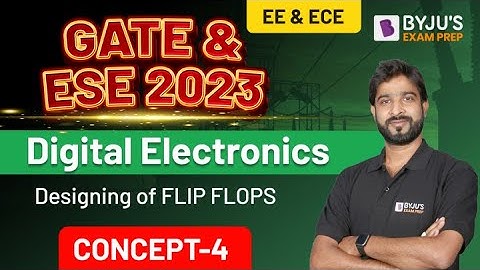 Designing of Flip Flops | Digital Electronics (in Hindi) | ESE & GATE Electronics & Electrical 2023