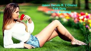 Jason Derulo ft. 2 Chainz - Talk Dirty (TAITO Bootleg)